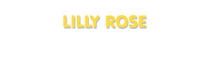 Der Vorname Lilly Rose